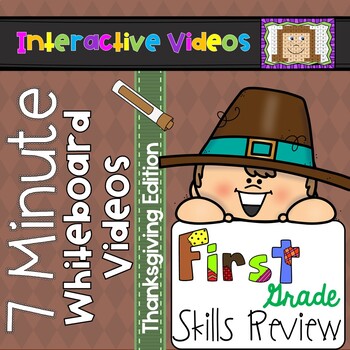 Preview of 7 Minute Whiteboard Videos - Thanksgiving First Grade Review