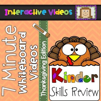 Preview of 7 Minute Whiteboard Videos - Thanksgiving Kindergarten Review