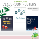 7 Non Holiday Middle School Classroom Decor Posters Winter Theme