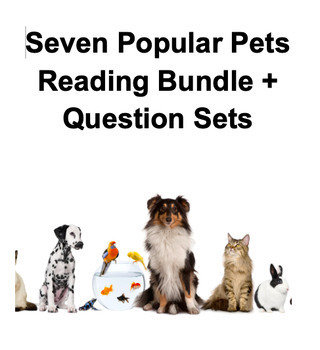 Preview of 7 Pet Nonfiction Articles with Question Sets - Third Grade