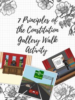 Preview of 7 Principles of the Constitution Gallery Walk Lesson Plan