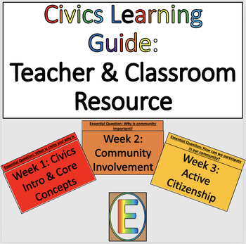 Preview of 7 Week Civics Learning Guide: Teacher & Classroom Resource