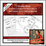 7 Years War-Crash Course US History #5-Editable Interactiv
