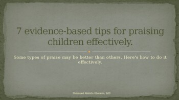 Preview of 7 evidence-based tips for praising children effectively PPT PD
