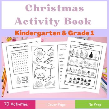 70 Christmas Activities - Kindergarten & First Grade Fun Christmas ...