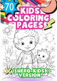 70 coloring pages for kids Hero kid version