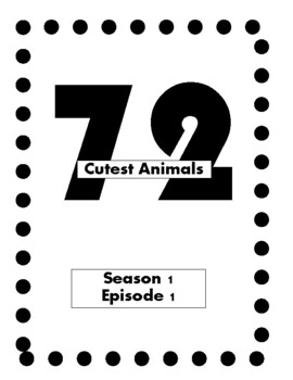 72 Cutest Animals Season 1 Episode 1 by Snapchats of a Teacher | TPT