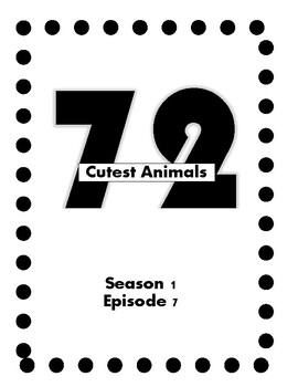 72 Cutest Animals Season 1 Episode 7 by Snapchats of a Teacher | TPT