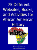 75 Different Books, Activities, and Websites for African A