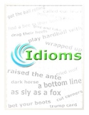 75 English Idioms: List, Definitions, Tips, Practice, and 