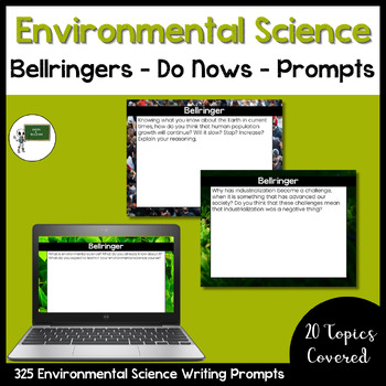 Preview of 325 Environmental Science Writing Prompts | Bellringers | Do Nows | Digital
