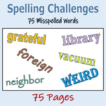 Preview of Spelling Challenges - 75 Misspelled Words