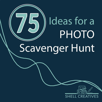 Preview of 75 Ideas for a Photo Scavenger Hunt
