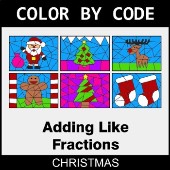 Christmas: Adding Like Fractions - Coloring Worksheets | Color by Code