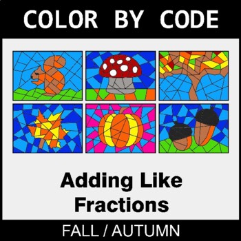 Fall: Adding Like Fractions - Coloring Worksheets | Color by Code
