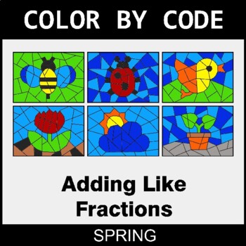 Spring: Adding Like Fractions - Coloring Worksheets | Color by Code