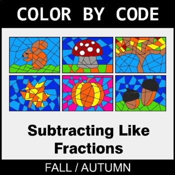 Fall: Subtracting Like Fractions - Coloring Worksheets | Color by Code