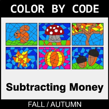 Fall: Subtracting Money - Coloring Worksheets | Color by Code