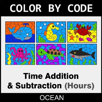 Time Addition & Subtraction (AM & PM) - Coloring Worksheets | Color by Code