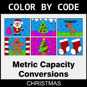 Christmas: Metric Capacity Conversions - Coloring Worksheets | Color by Code