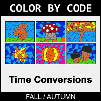 Fall: Time Conversions - Coloring Worksheets | Color by Code
