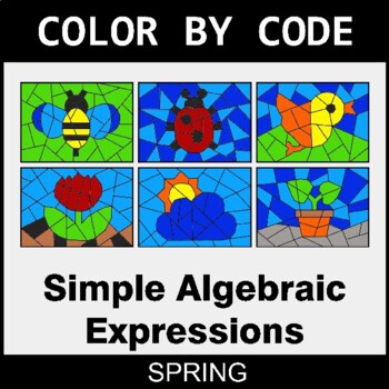 Spring: Simple Algebraic Expressions - Coloring Worksheets | Color by Code