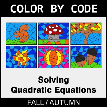 Fall: Solving Quadratic Equations - Coloring Worksheets | Color by Code
