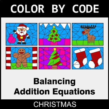 Christmas: Balancing Addition Equations - Coloring Worksheets | Color by Code