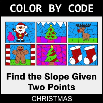 Christmas: Find the Slope Given Two Points - Coloring Worksheets | Color by Code