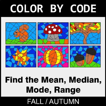 Fall: Mean, Median, Mode, Range - Coloring Worksheets | Color by Code