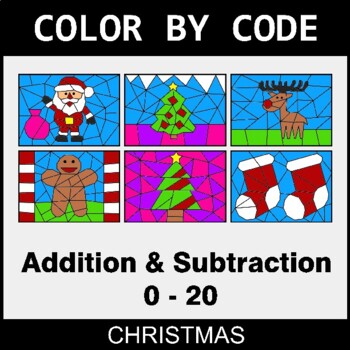 Christmas: Addition & Subtraction (0-20) - Coloring Worksheets | Color by Code