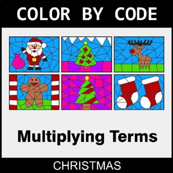 Christmas: Algebra: Multiplying Terms - Coloring Worksheets | Color by Code