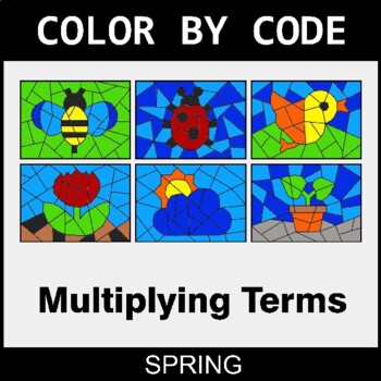 Spring: Algebra: Multiplying Terms - Coloring Worksheets | Color by Code