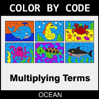 Algebra: Multiplying Terms - Coloring Worksheets | Color by Code