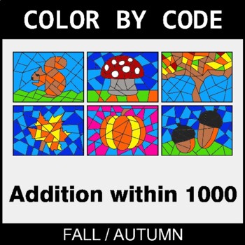 Fall: Addition within 1000 - Coloring Worksheets | Color by Code