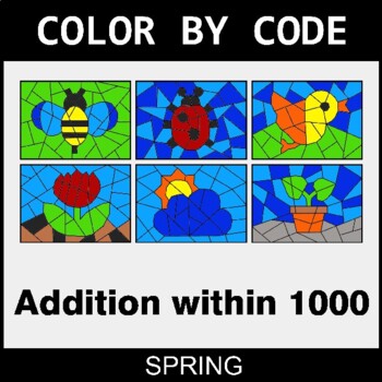 Spring: Addition within 1000 - Coloring Worksheets | Color by Code