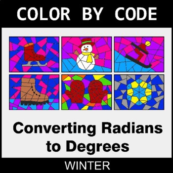 Winter: Converting Radians to Degrees - Coloring Worksheets | Color by Code