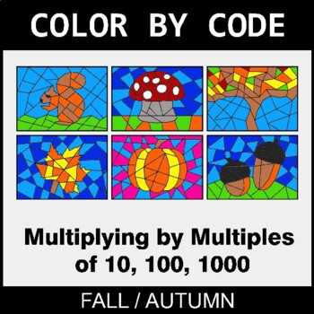 Fall: Multiplying by Multiples of 10, 100, 1000 - Coloring Worksheets