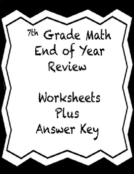 Preview of 7TH GRADE END OF YEAR REVIEW WORKSHEETS