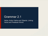 7th-10th Grammar Lecture 2.1: Verbs; Verb Complements