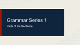 7th-10th Grammar Series 1: Parts of Sentences