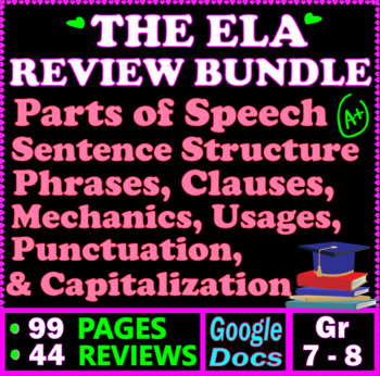 Preview of 7th & 8th Grade ELA REVIEW BUNDLE. 44 Grammar Reviews & Practice. Google Docs