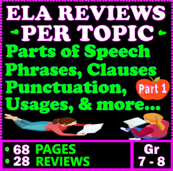 Preview of 7th & 8th Grade ELA Reviews. Grammar Worksheets & Practice. 28 Reviews. 68 Pages