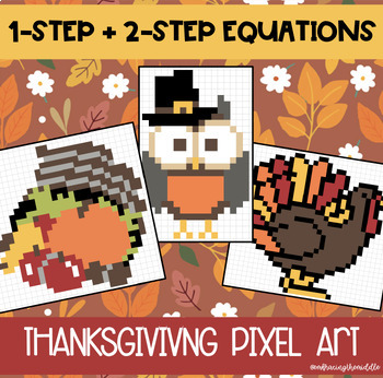 Preview of 1-Step and 2-Step Equations Thanksgiving Pixel Art | Middle School Math