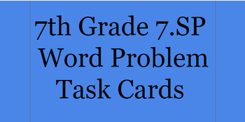 Preview of 7th Grade 7.SP word problem task cards