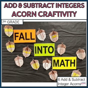 Preview of 7th Grade Add and Subtract Integers Activity, Acorn Craftivity for Fall