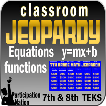 Preview of 7th Grade Advanced Math Jeopardy (EQUATIONS, Y=MX+B, FUNCTIONS) 7th & 8th TEKS