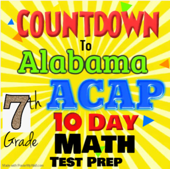 Preview of 7th Grade Alabama ACAP Math Test Prep / Standards Review - 10 Days of Practice!