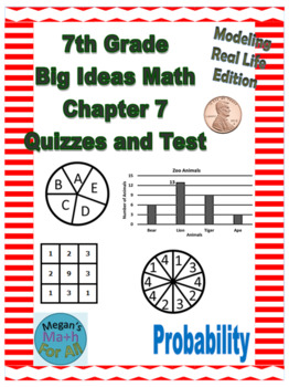 Preview of 7th Grade Big Ideas Math Chapter 7 Quizzes and Test-Common Core/MRL ED-Editable