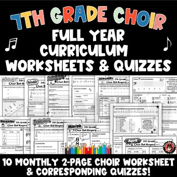 Preview of 7th Grade Choir Curriculum Monthly Worksheets, Quizzes & Answer Keys